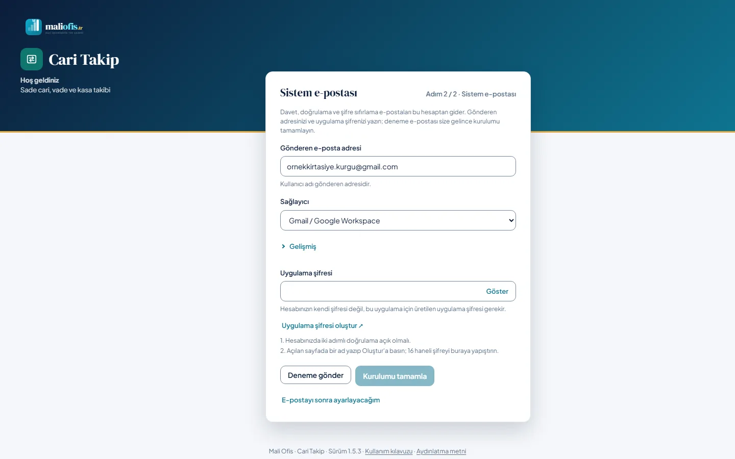 İlk kurulum, adım 2 / 2: sistem e-postası; sağlayıcı adresten tanınır (Gmail)